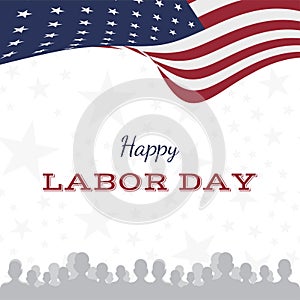 Happy Labor Day. Holiday greeting card with United States national flag. Flat vector illustration EPS10