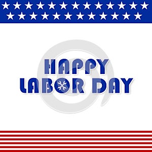 Happy LABOR DAY IMAGE - multi purpose use