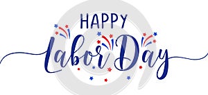 Happy Labor Day - Labour Day USA with motivational text.