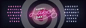 Happy Labor Day neon. Glowing lettering sign for USA Labor Day celebration