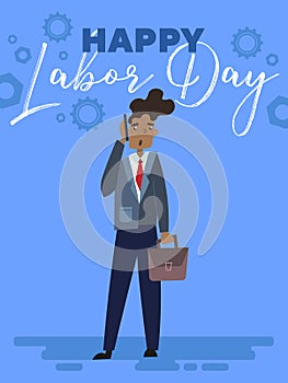 Happy Labor Day poster or greeting card design with an african-american businessman or a manager standing under text