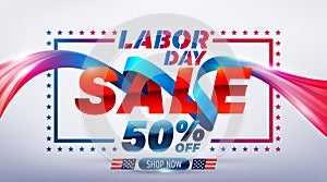 Happy Labor Day Sale 50% off poster.USA labor day celebration with blue ribbon.Sale promotion advertising Brochures,Poster or