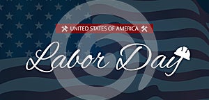 Happy Labor Day United States Of Ameria with flag Text illustration Design