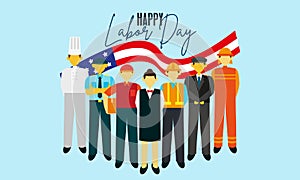 Happy labor day. various occupations people standing with american flag