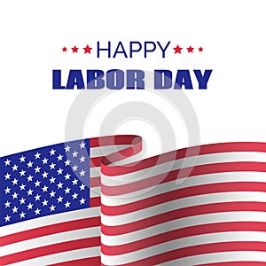 Happy labor day. Vector greeting card with usa flag