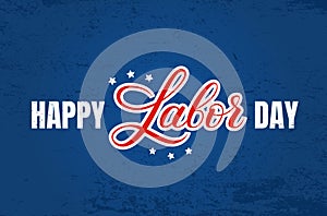 Happy Labor day vector lettering photo