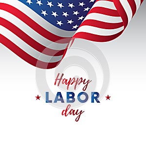 Happy Labor Day. White background. Waving flag. Vector.
