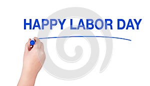 Happy labor day word write on white background