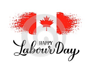 Happy Labour Day calligraphy hand lettering with Canadian flag. Holiday in Canada typography poster. Vector template for banner, photo