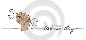 Happy Labour Day simple vector web banner. Hand, first and wrench. Lettering Labour Day. Minimalist background, banner