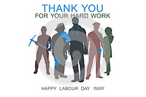 Happy labour day. Thank you for your hard work. Labour day. May 1st worker\'s day