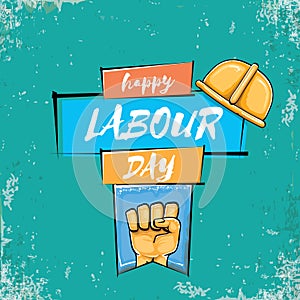 Happy labour day vector label with strong orange fist isolated on grunge turquoise background. vector happy labor day