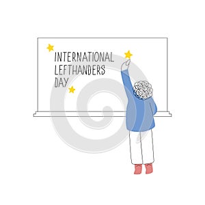 Happy Left-handers Day. August 13, International Lefthanders Day. Support your lefty friend. Left-handed boy writes on chalkboard