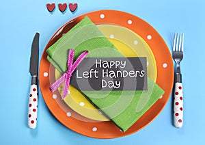 Happy Lefthanders Day, for August 13