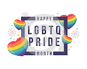 Happy LGBTQ pride month text in frame with around rainbow hearts, firework and party ribbon vector design