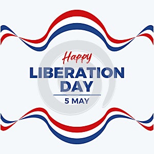 Happy Liberation Day Bevrijdingsdag poster vector illustration