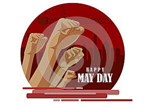 Happy May Day knows as Internation Worker's Day or Labour Day