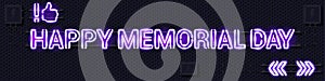 HAPPY MEMORIAL DAY glowing purple neon lamp sign on a black electric wall