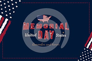 Happy Memorial Day. Greeting card with original font and USA map and flag. Template for American holidays. Flat