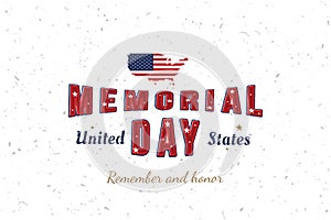 Happy Memorial Day. Greeting card with original font and USA map and flag. Template for American holidays. Flat illustration EPS10