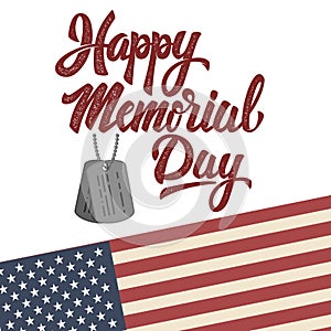 Happy Memorial Day. Hand drawn lettering phrase on whit