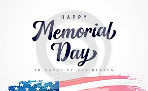 Happy Memorial Day handwritten banner and grunge flag