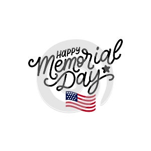 Happy Memorial Day handwritten phrase in vector. National american holiday illustration with USA flag.