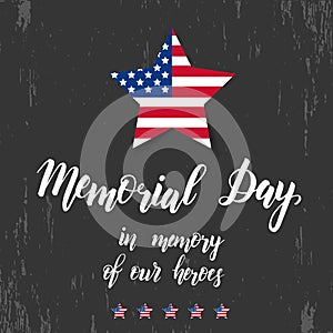 Happy Memorial Day. National american holiday illustration. Hand made lettering