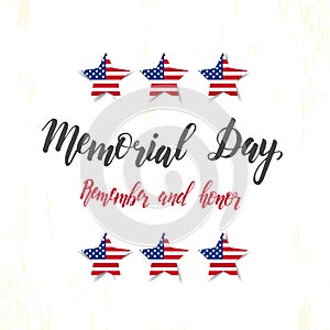 Happy Memorial Day. National american holiday illustration. Hand made lettering