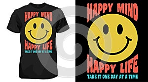 Happy Mind Happy Life 70s groovy smiling T-shirt