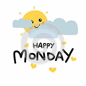 Happy Monday cute sun smile and cloud cartoon vector illustration doodle style
