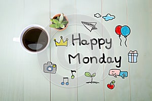Happy Monday message with a cup of coffee