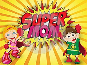 Happy Mother Day Super Hero Mommy