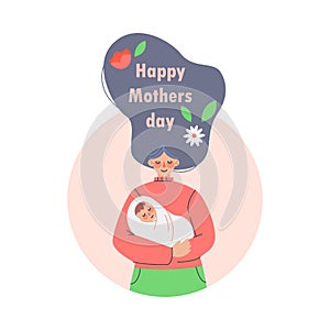 Happy Mother Holding Newborn Baby with Arms and Waving Hair with Happy Mothers Day Inscription Vector Illustration