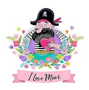 Happy Mother`s Day Background, banner and illustration with pirate holding heart and flowers