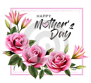 Happy Mother\'s Day background with a pink beautiful roses and lillies. Vector