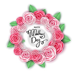 Happy mother`s day background with pink roses.