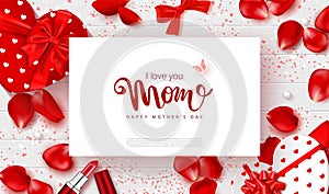 Happy Mother`s Day banner. Beautiful Background with gift boxes in heart shape, roses,lipstick,bows and serpentine