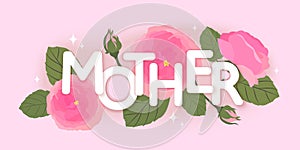 Happy Mother\'s day banner with pink roses