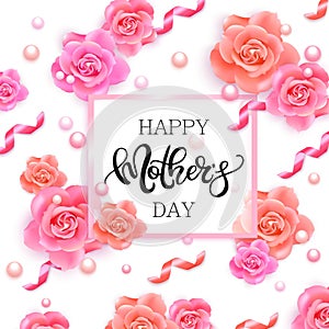 Happy mother`s day banner with pink roses