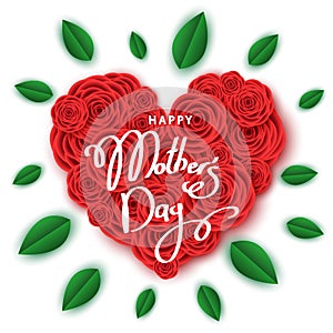 Happy mother`s day banner template with heart of red roses.