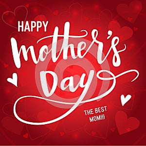 Happy Mother s Day Calligraphy Background.