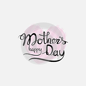 Happy Mother`s Day Calligraphy Background.Happy Mother`s Day Typographical Design Elements.Flat vector illustration