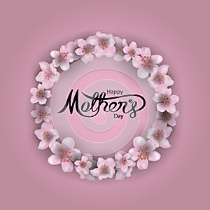 Happy Mother`s Day Calligraphy with Flower on Background.Happy Mother`s Day.Trendy Design Template.Vector illustration