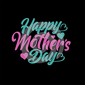 Happy Mother's Day Calligraphy with heart background vector illustration greetings card