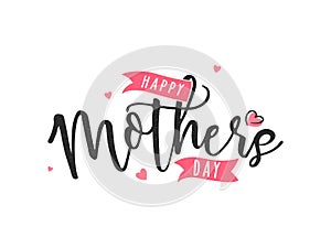 Happy Mother`s Day calligraphy text .