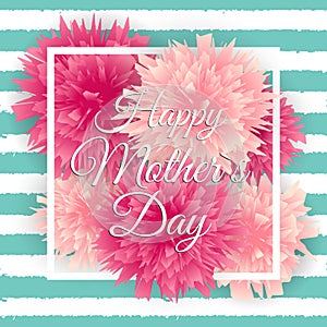 Happy Mother s Day Cute Background with Flowers. Vector Illustra