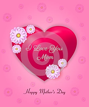 Happy Mother`s Day greeting card,  banner, poster, with pink realistic heart, white spring flowers and text