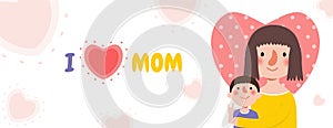 Happy Mother`s day greeting card. banner template Beautiful mother hugging son on heart background, i love mom with holiday