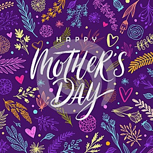 Happy mother`s day - Greeting card. Brush calligraphy on floral hand drawn pattern background.